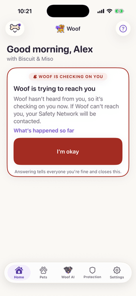The home screen after a missed check-in: “Woof is checking on you. Woof is trying to reach you,” with an “I’m okay” button.