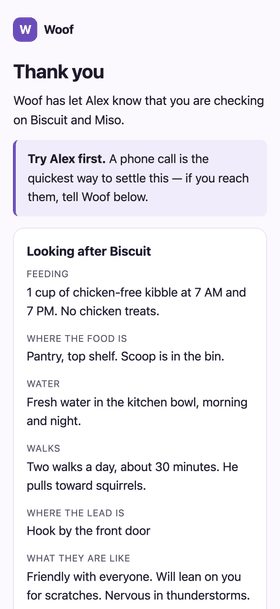 The page a Safety Contact sees after saying yes: “Thank you. Woof has let Alex know that you are checking on Biscuit and Miso,” then Biscuit’s feeding, walks, a chicken allergy marked “do not give these”, his medication and his vet.